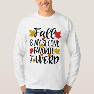 Camiseta Queda é a minha segunda palavra F favorita