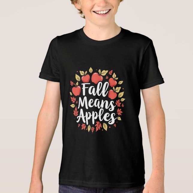 Camiseta Queda Significa Coleta de Maçã Queda outono outono (Frente)