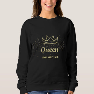 Camiseta Queen Has Arrived Gold Crown Sweatshirt