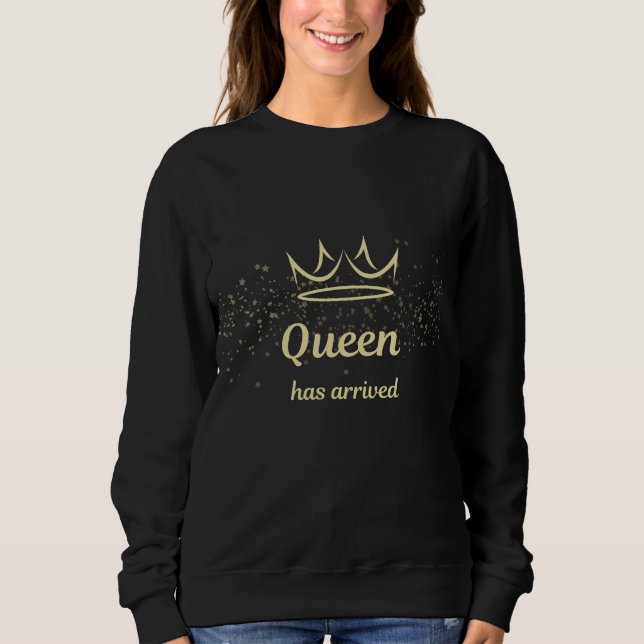 Camiseta Queen Has Arrived Gold Crown Sweatshirt (Frente)