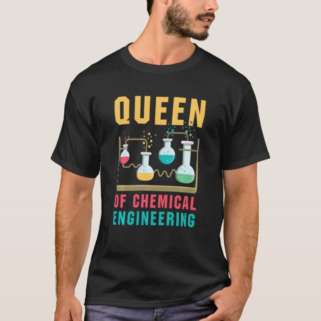 Camiseta Queen Of Chemical Engineering  Funny Chemistry Sci (Frente)
