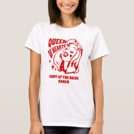 Camiseta Queen of Hearts Aunt of the Bride