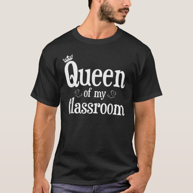 Camiseta Queen Of My Classroom T Shirt Teacher Back To Scho (Frente)