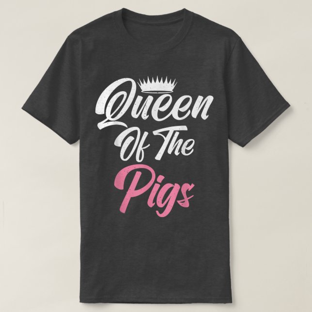 Camiseta Queen of the Pigs Pig Owner Pig Farmer Pig Mom  (Frente do Design)