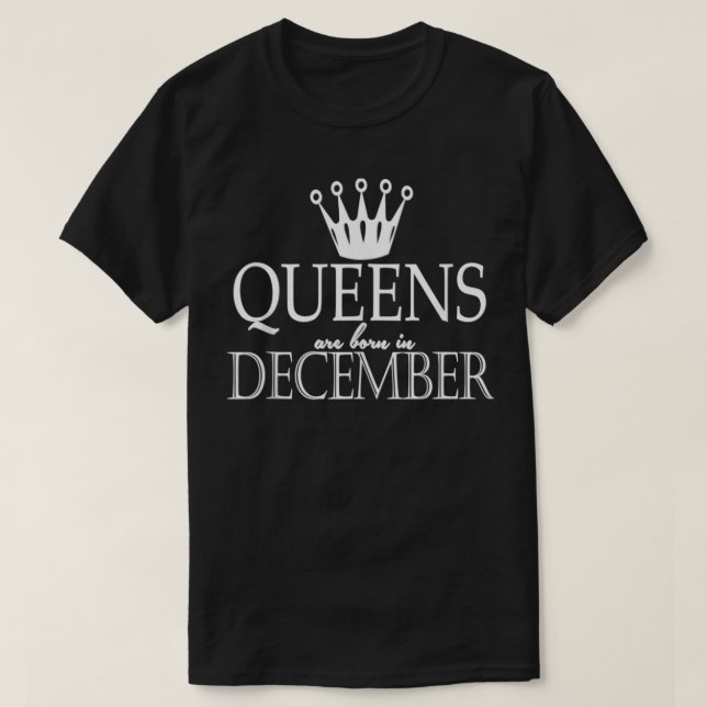 Camiseta Queens Are Born In December  (Frente do Design)