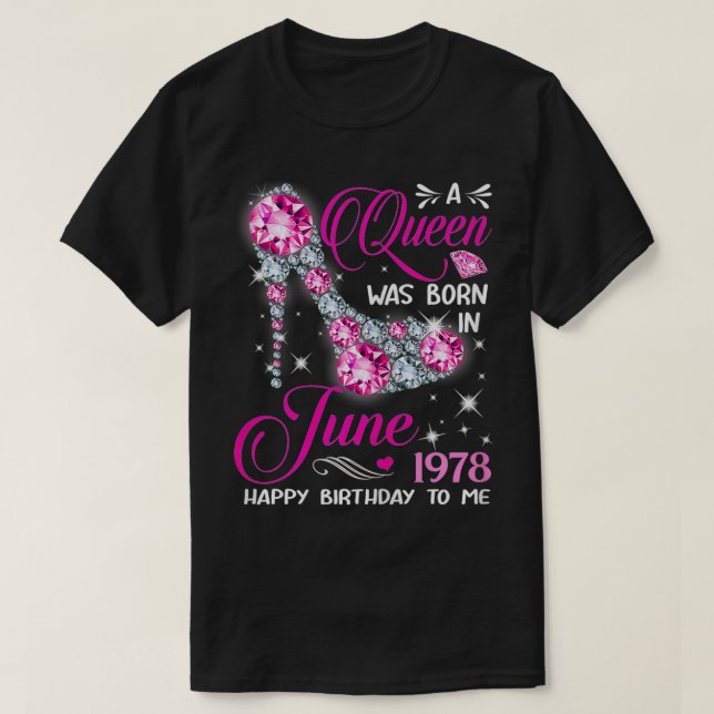 Camiseta Queens are born in June 1978 Queens 43rd Birthday  (Frente do Design)
