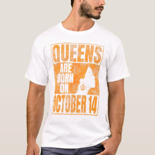 Camiseta Queens Are Born On October 14th Bday Print Libra B