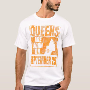 Camiseta Queens Are Born On September 25th Bday Print Libra