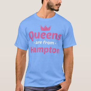 Camiseta Queens Are From Hampton Virginia Hometown Va Home
