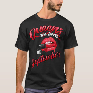 Camiseta Queens Engraçados São Nasceres Em Setembro Dando A