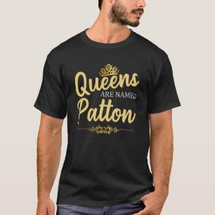 Camiseta Queens São Chamados PATTON Gift Surname Funny Bir