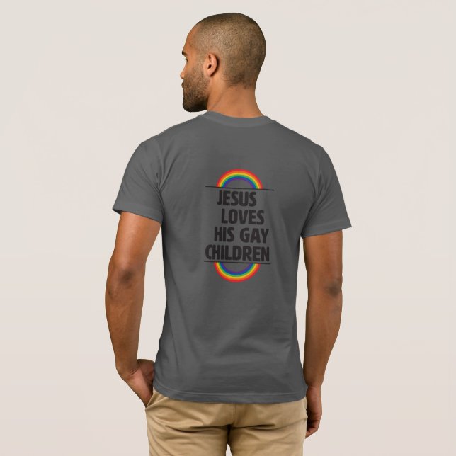 Camiseta Queer Faith Jesus ama seus filhos Gay (Parte Traseira Completa)