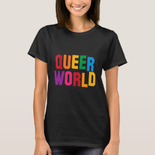 Camiseta Queer World Lgbt Bisexual Orgulho gay Mês de Queer