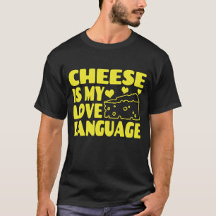 Camiseta Queijo é minha língua de amor - Chesse amado