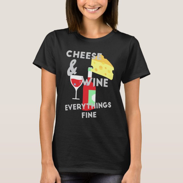 Camiseta Queijo E Vinho Tudo Bem Queijo (Frente)