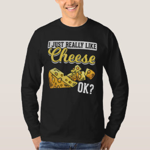 Camiseta Queijo   Eu Só Realmente Gosto de Queijo Ok   Quei