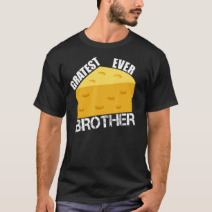 Camiseta Queijo Pun Gratest Alguma Vez Irmão Dizendo Irmão 