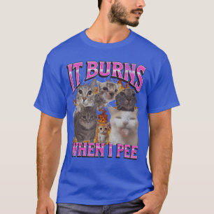 Camiseta Queima Quando Eu Faço Xixi Meme de Gato Engraçado