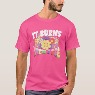 Camiseta Queima Quando Eu Peço Engraçado Meme Engraçado Ina