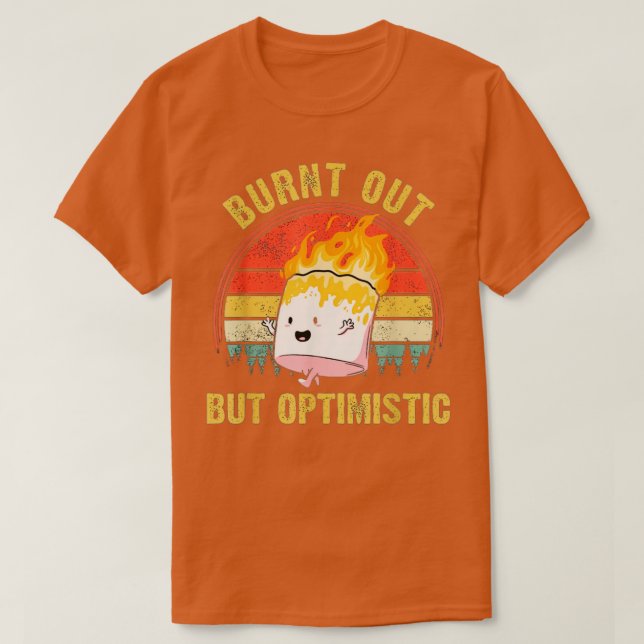 Camiseta Queimado, Mas Otimista Marshmallow 5 (Frente do Design)