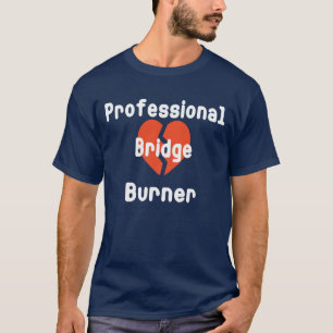 Camiseta Queimador de Ponte Profissional Humor Corporativo