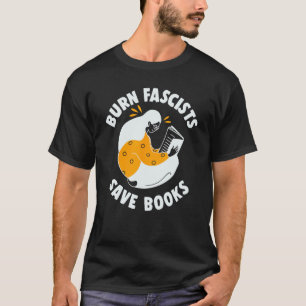 Camiseta Queimar Fascistas Salvar Livros Lendo