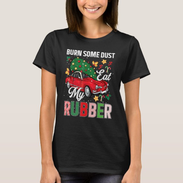 Camiseta Queime Alguma Poeira Coma Meu Natal de Borracha Fe (Frente)