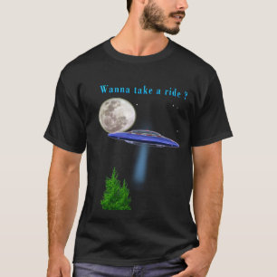 Camiseta Queira tomar um passeio do UFO