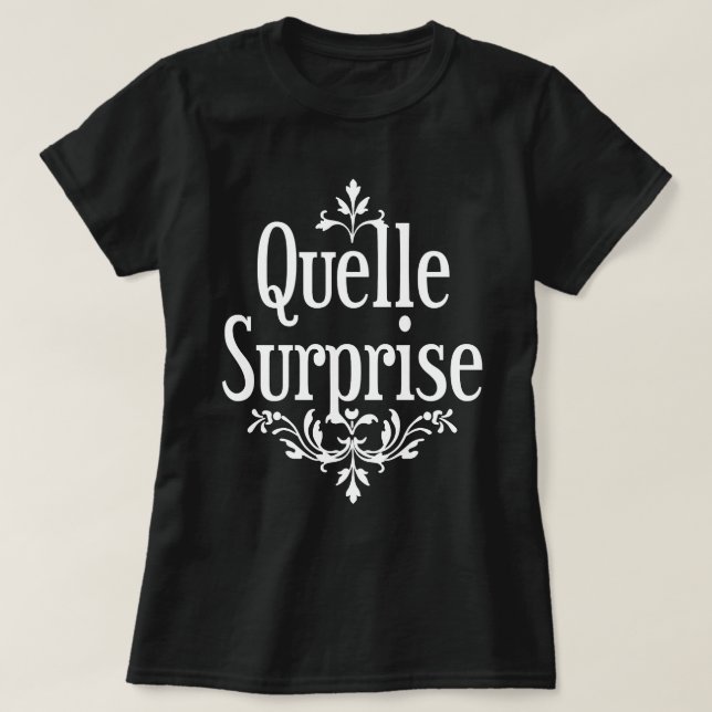 Camiseta Quelle Surprise (Frente do Design)