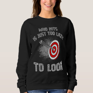 Camiseta Quem Atinge É Preguiçoso Demais Para Olhar Para Ar