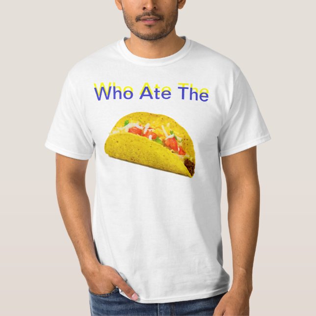 Camiseta Quem comeu o taco (Frente)