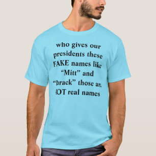 Camiseta quem dá a nossos presidentes estes nomes da