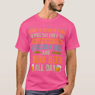 Camiseta Quem Dará A Um Homem Um Peixe Ele Comerá Por Um Di