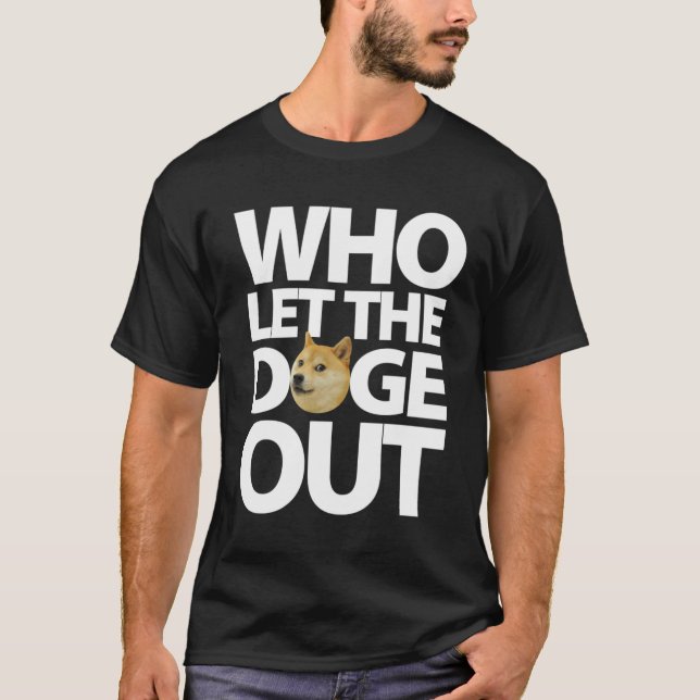 Camiseta Quem deixou o doge para fora (Frente)