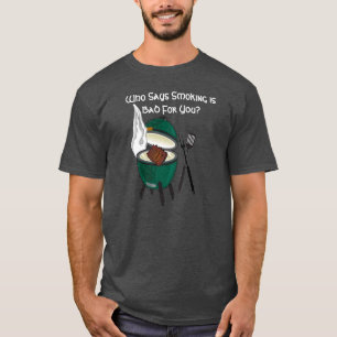 Camiseta Quem diz que fumando é mau para você? Ovo verde