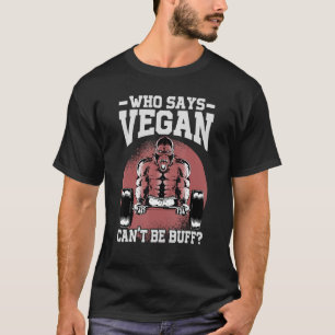 Camiseta Quem Diz que Vegano Não Pode Ser Sarado Gorila