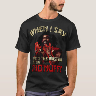 Camiseta Quem É O Mestre Vintage Sho Nuff TShirt