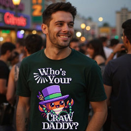 Camiseta Quem é o seu Crawdaddy Engraçado Mardi Gras Fat Te