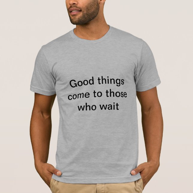 Camiseta Quem espera sempre alcança (Frente)