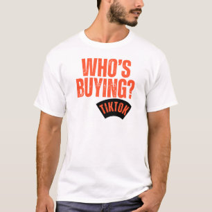 CAMISETA QUEM ESTÁ COMPRANDO TIKTOK