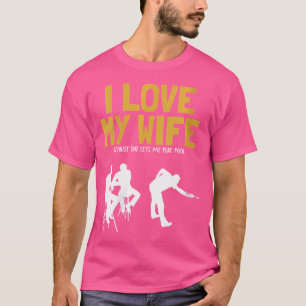 Camiseta Quem Eu Amo Minha Esposa Piscina Balls Piscina Sno
