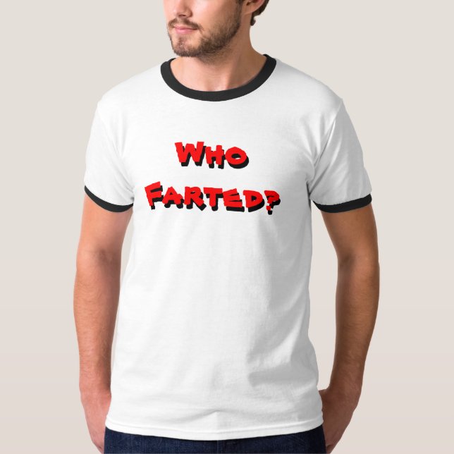 Camiseta Quem Farted (a campainha preta) (Frente)