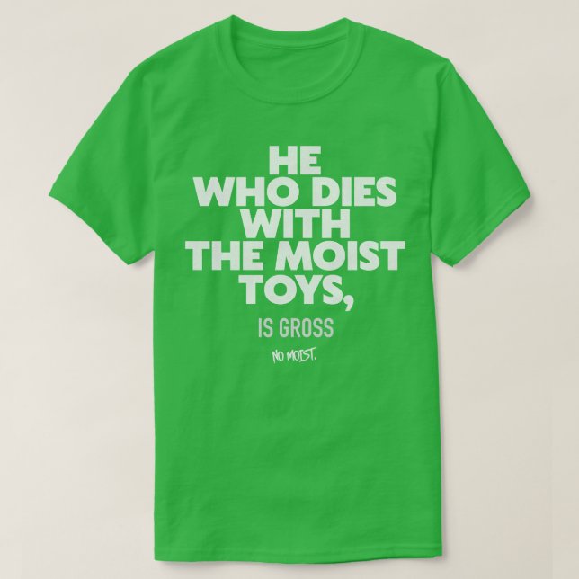 Camiseta Quem Morre Com Os Brinquedos Múmidos (Frente do Design)