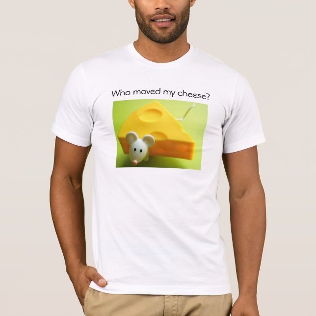 Camiseta Quem moveu meu queijo? (Frente)