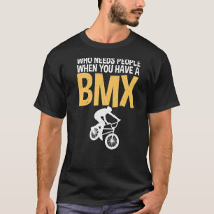 Camiseta Quem precisa de Pessoas quando você tem uma bicicl