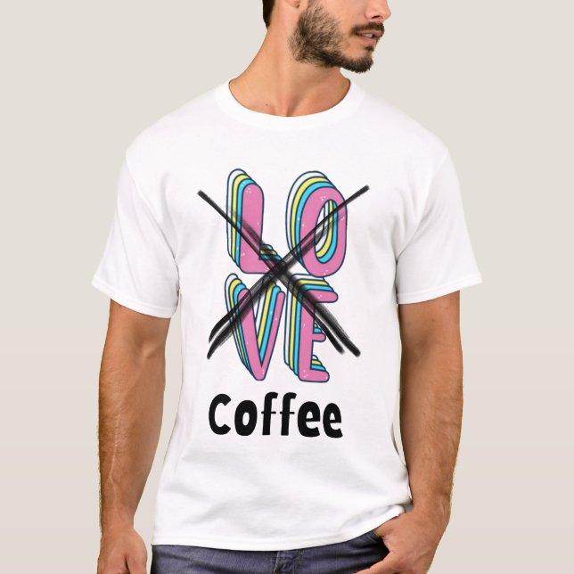Camiseta Quem precisa de romance quando se tem cafeína?  (Frente)