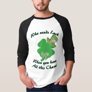 Camiseta "Quem precisa de Sorte..." Dia de São Patrício