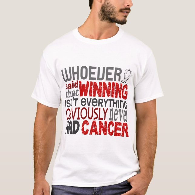 Camiseta Quem quer que disse o câncer pulmonar (Frente)