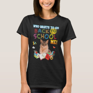 Camiseta Quem Quer Voltar A Me Ensinar Um Gato Somali?