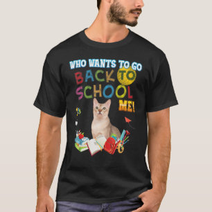 Camiseta Quem Quer Voltar Para A Escola Em Singapura Cat Ki